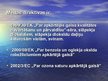 Prezentācija 'Eiropas Savienības normatīvie akti atmosfēras piesārņojuma mazināšanā', 13.