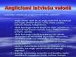 Prezentācija 'Anglicismi laikrakstos "Diena" un "Vakara Ziņas"', 4.