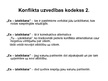 Prezentācija 'Konflikts', 34.