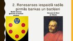 Prezentācija 'Desmit renesanses un humānistu pārmaiņas Eiropā', 3.