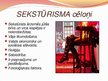 Prezentācija 'Sekstūrisms kā viena no tūrisma aktuālām problēmam, to risinājums', 4.