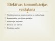 Prezentācija 'Efektīvas komunikāciju prasmes', 4.