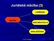 Prezentācija 'Juridiskās metodoloģijas jēdziens, priekšmets un struktūra', 11.