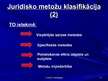 Prezentācija 'Juridiskās metodoloģijas jēdziens, priekšmets un struktūra', 13.