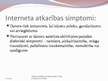 Prezentācija 'Interneta atkarība Latvijā', 9.