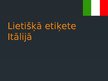 Prezentācija 'Lietišķā etiķete Itālijā', 1.