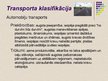 Prezentācija 'Transporta pakalpojumu nozares attīstība Latvijā 21.gadsimtā', 8.