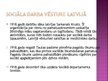 Prezentācija 'Sociāla darba attīstība Latvijā un Daugavpilī', 2.