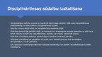 Prezentācija 'Kāda ir sūdzību izskatīšanas un lēmumu pieņemšanas kārtība Disciplinārtiesā?', 4.