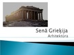 Prezentācija 'Senās Grieķijas arhitektūra', 1.