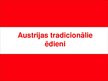 Prezentācija 'Austrijas tradicionālie ēdieni', 1.