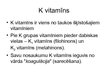 Prezentācija 'Vitamīns K', 3.