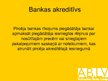Prezentācija 'Aizkraukles bankas piedāvāto akreditīvu raksturojums', 6.