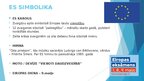 Prezentācija 'Eiropas Savienība (ES) prezentācija', 4.