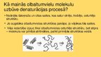 Prezentācija 'Olbaltumvielu denaturācija', 4.