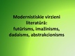 Referāts 'Modernistiskie virzieni literatūrā: imažinisms, dadaisms, abstrakcionisms, futūr', 11.