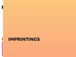 Prezentācija 'Imprintings', 1.