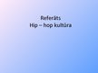 Prezentācija 'Hiphopa kultūra', 1.