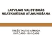 Prezentācija 'Latvijas valstiskās neatkarības atjaunošana', 2.