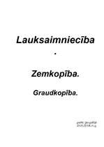 Konspekts 'Lauksaimniecība. Zemkopība. Graudkopība', 1.