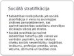 Prezentācija 'Sociālā stratifikācija Baltijas valstīs', 5.