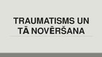 Prezentācija 'Traumatisms un tā novēršana', 1.