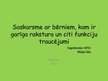 Prezentācija 'Saskarsme ar bērniem, kam ir garīga rakstura un citi funkciju traucējumi', 1.