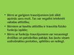 Prezentācija 'Saskarsme ar bērniem, kam ir garīga rakstura un citi funkciju traucējumi', 9.