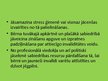Prezentācija 'Saskarsme ar bērniem, kam ir garīga rakstura un citi funkciju traucējumi', 35.