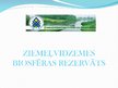 Prezentācija 'Ziemeļvidzemes biosfēras rezervāts', 1.