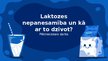 Referāts 'Laktozes nepanesamība un kā ar to dzīvot', 15.