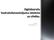 Prezentācija 'Ogļūdeņražu hodroksilatvasinājumu ietekme uz cilvēku', 1.