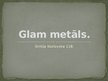 Prezentācija 'Glam metāls', 1.