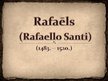 Prezentācija 'Rafaello Santi', 1.