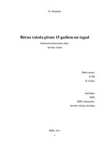 Referāts 'Bērnu valoda tagad un pirms piecpadsmit gadiem', 1.