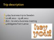 Prezentācija 'Business Trip to Sweden', 4.
