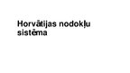 Prezentācija 'Horvātijas nodokļu sistēma', 1.
