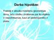 Prezentācija 'Fraktāļi - mūsdienu matemātikas pētījumu objekts', 4.