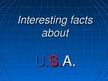 Prezentācija 'Interesting Facts about USA', 1.