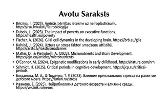 Prezentācija 'Ievads neirobioloģijā: agrīnās vides ietekme uz smadzeņu attīstību', 16.
