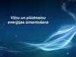 Prezentācija 'Viļņu un plūdmaiņu enerģijas izmantošana', 1.