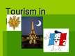 Prezentācija 'Tourism in France', 1.