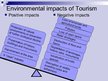 Prezentācija 'Positive and Negative Impacts of Tourism on the Environment', 3.