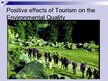Prezentācija 'Positive and Negative Impacts of Tourism on the Environment', 7.