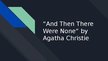 Prezentācija '“And Then There Were None” by Agatha Christie', 1.