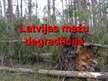 Prezentācija 'Latvijas mežu degradācija', 1.