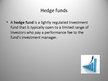 Prezentācija 'Hedge Funds', 2.