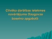 Prezentācija 'Cilvēka darbības ietekme uz Daugavas baseina apgabalu', 1.