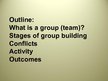 Prezentācija 'Groups and Group Building', 2.
