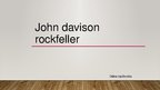 Prezentācija 'John Davison Rokckfeller', 1.